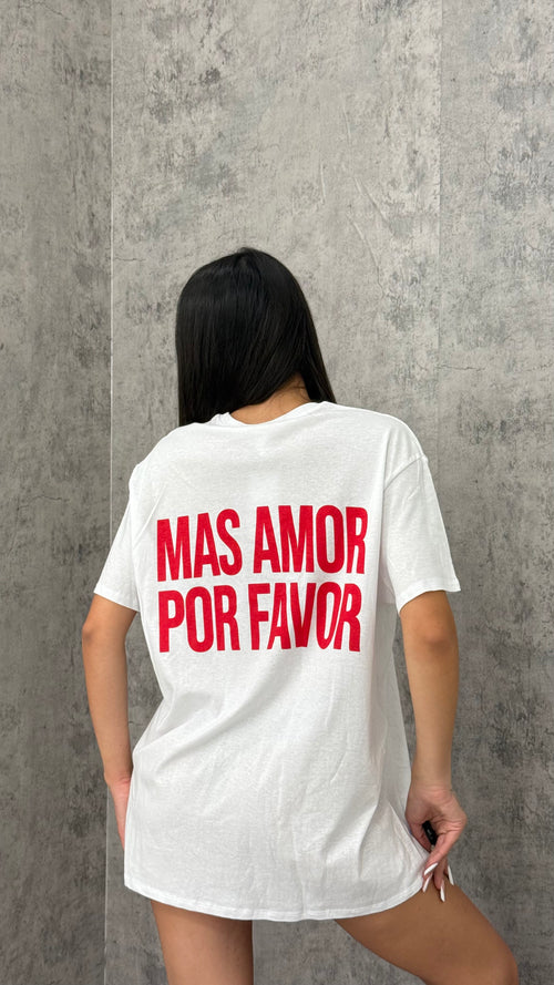 T-Shirt "MAS AMOR POR FAVOR"